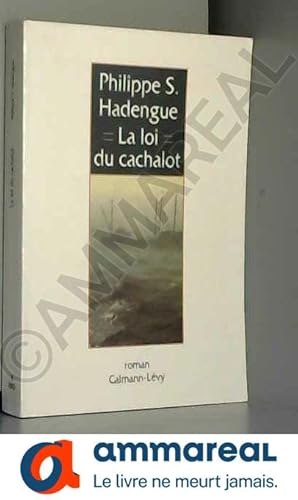 Image du vendeur pour La loi du cachalot mis en vente par Ammareal