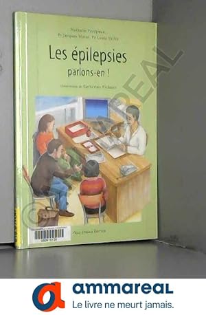 Seller image for Les pilepsies, parlons-en ! for sale by Ammareal