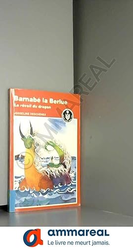 Seller image for Barnabe berlue reveil dragon j0100154 for sale by Ammareal