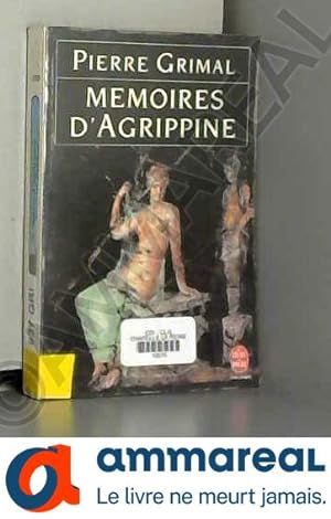 Bild des Verkufers fr Mmoires d'Agrippine zum Verkauf von Ammareal
