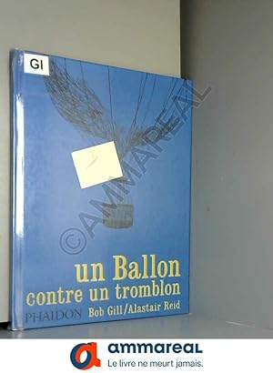 Imagen del vendedor de Un Ballon Contre un Tromblon a la venta por Ammareal