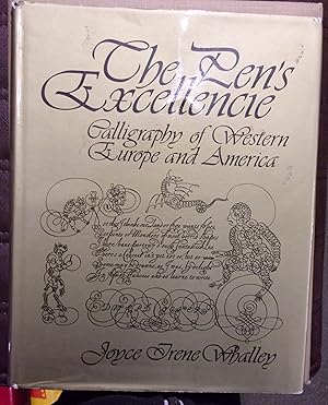 Seller image for The Pen's Excellencie, Calligraphy of Western Europe and America for sale by Baggins Book Bazaar Ltd