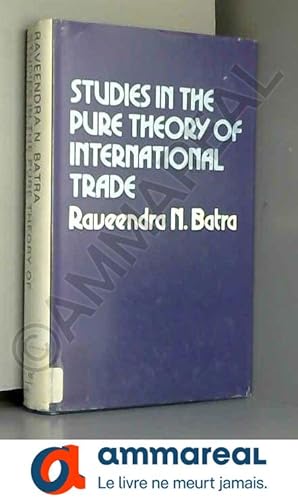 Bild des Verkufers fr Studies in the Pure Theory of International Trade zum Verkauf von Ammareal