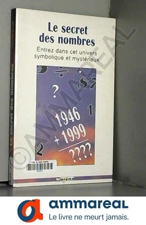 Seller image for Le secret des nombres for sale by Ammareal