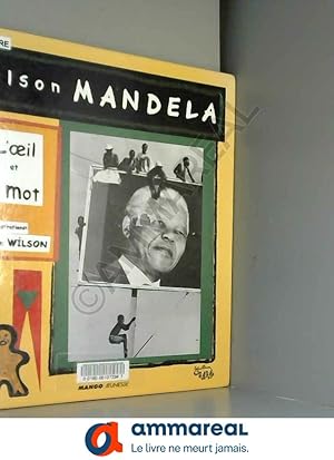 Bild des Verkufers fr Mandela, l'oeil et le mot zum Verkauf von Ammareal