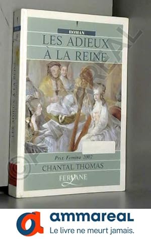 Image du vendeur pour Les adieux  la Reine [dition en gros caractres ] mis en vente par Ammareal