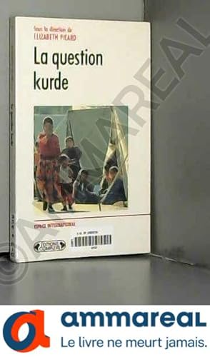 Bild des Verkufers fr La question kurde zum Verkauf von Ammareal