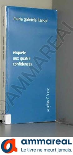 Bild des Verkufers fr Enqute aux quatre confidences zum Verkauf von Ammareal