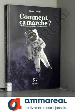 Image du vendeur pour Comment a marche ? mis en vente par Ammareal