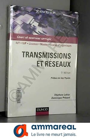 Image du vendeur pour Transmissions et rseaux - 5me dition - Cours et exercices corrigs mis en vente par Ammareal