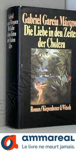 Imagen del vendedor de Die Liebe in den Zeiten der Cholera. Roman a la venta por Ammareal