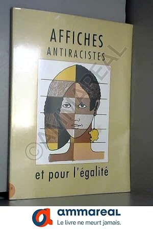 Image du vendeur pour 20 ans d'affiches antiracistes mis en vente par Ammareal