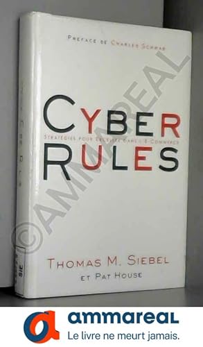 Imagen del vendedor de CYBER RULES. Stratgies pour Exceller dans l'E-Commerce a la venta por Ammareal