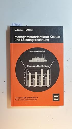 Seller image for Managementorientierte Kosten- und Leistungsrechnung : Grundlagen der operativen Kalkulation for sale by Gebrauchtbcherlogistik  H.J. Lauterbach
