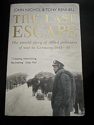 Seller image for The Last Escape The untold story of Allied prisoners of war in Germany 1944-45 for sale by Book_Attic