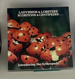 Seller image for Ladybirds & Lobsters, Scorpions & Centipedes. Introducing the Anthropods for sale by Book_Attic