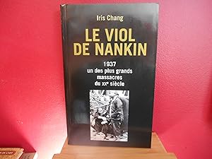 Image du vendeur pour Le viol de Nankin 1937 : un des plus grands massacres du XXe sicle mis en vente par La Bouquinerie  Dd