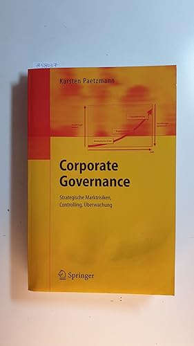Immagine del venditore per Corporate Governance : Strategische Marktrisiken, Controlling, berwachung venduto da Gebrauchtbcherlogistik  H.J. Lauterbach