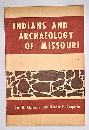 Indians and Archaeology of Missouri (1964)