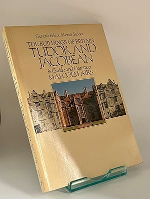 Imagen del vendedor de The Buildings of Britain; Tudor and Jacobean a la venta por Book_Attic