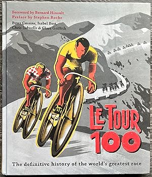 Seller image for Le Tour 100 for sale by Book_Attic