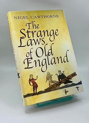 The Strange Laws of Old England