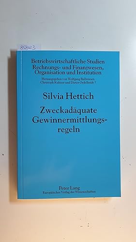 Imagen del vendedor de Zweckadquate Gewinnermittlungsregeln (Betriebswirtschaftliche Studien, Rechnungs- und Finanzwesen, Organisation und Institution ; Bd. 75) a la venta por Gebrauchtbcherlogistik  H.J. Lauterbach