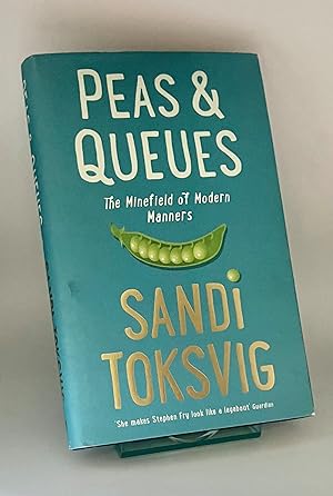 Image du vendeur pour Peas & Queues The Minefield of Modern Manners mis en vente par Book_Attic
