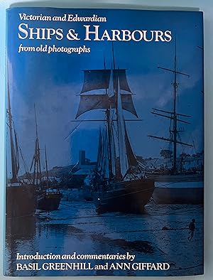 Seller image for Victorian and Edwardian Ships and Harbours From Old Photographs for sale by Book_Attic
