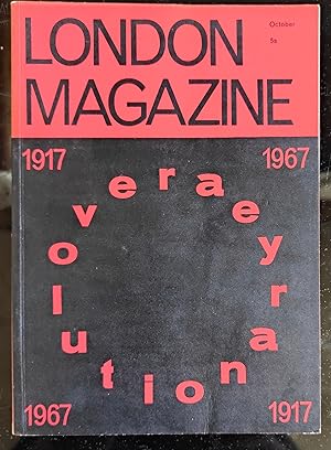 Seller image for London Magazine. October 1967. Vol. No. 7. "Revolutionary 1917 - 1967" Issue / Charles Spencer " Art: Erte in Hollywood, 1925" / Frank Marcus "Theatre: Problem a la Mode" / Gordon Meyer "Living Abroad-1" / 4 poems by Roy Fuller / Zygmunt Frankel "Mr Finkelstein's Ulcer" / Tony Palmer "Technicolour Yawn-1" /Alastair Hamilton "Brecht's Berlin" / Alan Riddell "Eclipse" / Mary Benson "Transvaal Journey" / Stephen Gardiner "Architecture: Street Art" / Peter Frank "Poem-Songs" for sale by Shore Books