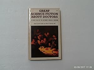 Image du vendeur pour Great Science Fiction About Doctors mis en vente par W. R. Slater - Books
