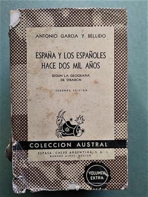 Imagen del vendedor de Espaa y los Espaoles hace Dos Mil Aos, segn la Geografa de Strabn. a la venta por Carmichael Alonso Libros