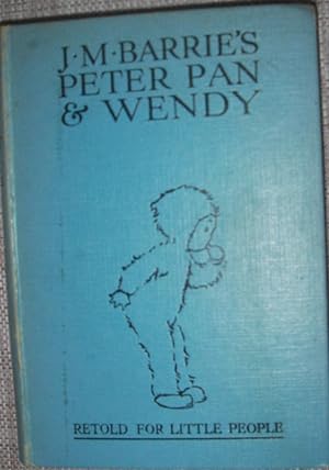 Imagen del vendedor de J.M.Barrie's Peter Pan and Wendy - Retold for Little Children by May Byron a la venta por eclecticbooks