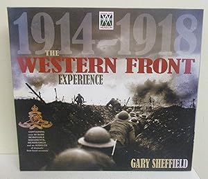 Image du vendeur pour The Western Front Experience, 1914-1918 mis en vente par The Book Junction