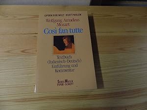 Immagine del venditore per Cos fan tutte: Textbuch (Ital./Dtsch.). Einfhrung und Kommentar von Kurt Pahlen unter Mitarbeit von Rosmarie Knig. Soli, Chor, Orchester. Textbuch/Libretto. (Serie Musik) venduto da Versandantiquariat Schfer