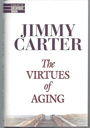 The Virtues of Aging (Library of Contemporary Thought) (Signed First Edition)