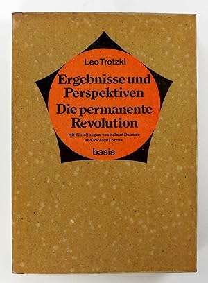 Bild des Verkufers fr Ergebnisse und Perspektiven. Die permanente Revolution. Mit Einleitungen von Helmut Dahmer und Richard Lorenz. zum Verkauf von Brbel Hoffmann