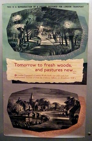 Tomorrow to Fresh Woods and Pastures New poster;