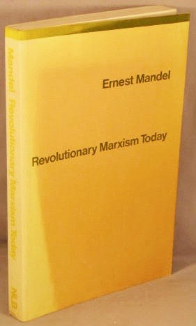 Bild des Verkufers fr Revolutionary Marxism Today. zum Verkauf von Bucks County Bookshop IOBA