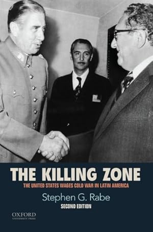 Immagine del venditore per Killing Zone : The United States Wages Cold War in Latin America venduto da GreatBookPrices