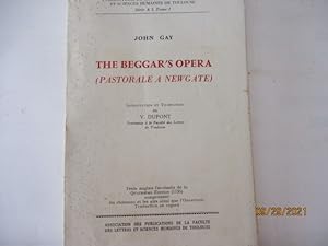 The Beggar's opéra (Pastorale a newgate) de John Gay- Introduction et traduction de V. Dupont
