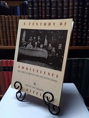 Imagen del vendedor de A Century of Ambivalence: The Jews of Russia and the Soviet Union, 1881 to the Present: Jews of Russia and the Soviet Union, 1881 to the Present a la venta por Structure, Verses, Agency  Books