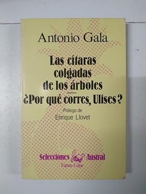 Imagen del vendedor de Las ctaras colgadas de los rboles. Por qu corres, Ulises? a la venta por Libros Ambig