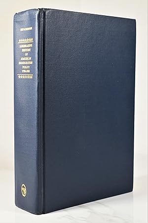 Immagine del venditore per Legislative History of American Immigration Policy, 1798-1965 venduto da Lost Time Books