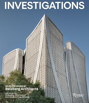 Bild des Verkufers fr Investigations : Selected Works by Belzberg Architects zum Verkauf von GreatBookPrices