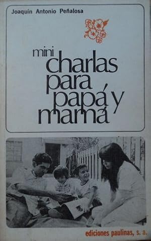 Imagen del vendedor de MINI CHARLAS PARA PAP Y MAM a la venta por Librovicios