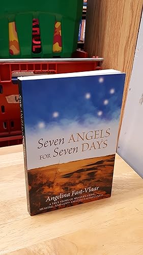 Seller image for SEVEN ANGELS FOR SEVEN DAYS, (signed copy) for sale by Paraphernalia Books 'N' Stuff