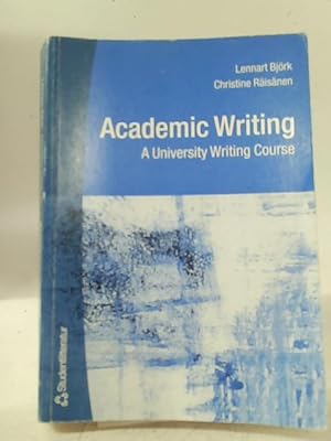 Bild des Verkufers fr Academic Writing: A University Writing Course zum Verkauf von World of Rare Books