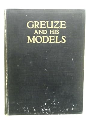 Image du vendeur pour Greuze and His Models. mis en vente par World of Rare Books