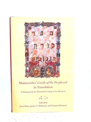 Image du vendeur pour Maimonides' "Guide of the Perplexed" in Translation: A History from the Thirteenth Century to the Twentieth mis en vente par World of Rare Books